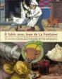 A Table Avec Jean De La Fontaine - Preview
