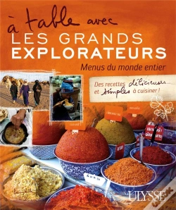 Capa do artigo À Table Avec Les Grands Explorateurs ; Menus Du Monde Entier