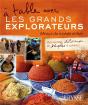 À Table Avec Les Grands Explorateurs ; Menus Du Monde Entier - Preview