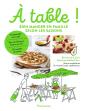 À Table ! Bien Manger En Famille Selon Les Saisons - Preview