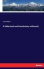 A Table Book And Introductory Arithmetic - Preview