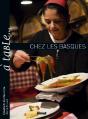 À Table... Chez Les Basques - Preview