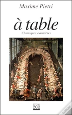 Capa do artigo À Table ; Chroniques Cuisinières
