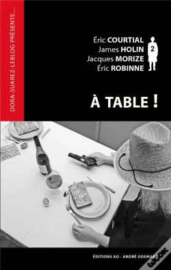 Capa do artigo A Table ! (Dora-Suarez-Leblog Presente)