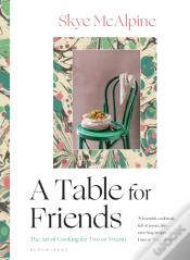 A Table For Friends