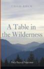 A Table In The Wilderness - Preview