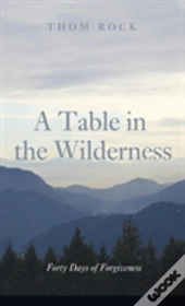 A Table In The Wilderness