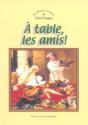 A Table Les Amis - Preview