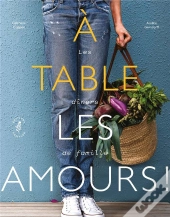 À Table Les Amours !