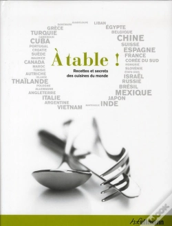 Capa do artigo À Table ! ; Recettes Et Secrets Des Cuisines Du Monde