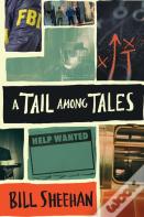 A Tail Among Tales