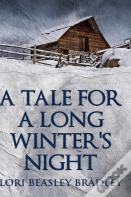 A Tale For A Long Winter'S Night