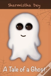A Tale Of A Ghost