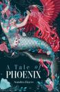 A Tale Of Phoenix - Preview