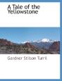 A Tale Of The Yellowstone - Preview