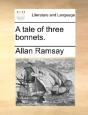 A Tale Of Three Bonnets. - Preview