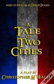 Capa do artigo A Tale Of Two Cities: A Play