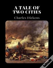 A Tale Of Two Cities By Charles Dickens