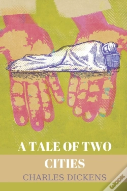Capa do artigo A Tale Of Two Cities By Charles Dickens