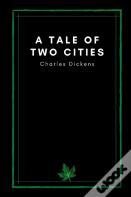 A Tale Of Two Cities By Charles Dickens