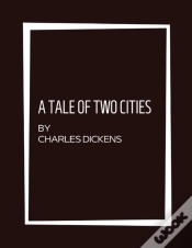 Capa do artigo A Tale Of Two Cities By Charles Dickens