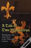 A Tale Of Two Monasteries