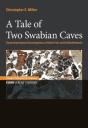 A Tale Of Two Swabian Caves - Preview