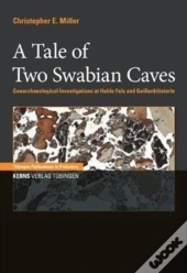 A Tale Of Two Swabian Caves