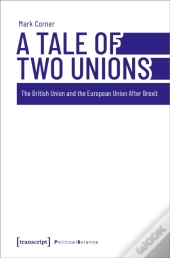 A Tale Of Two Unions