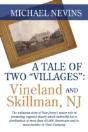A Tale Of Two "Villages" : Vineland And - Preview