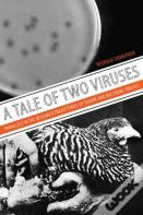 A Tale Of Two Viruses
