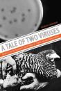 A Tale Of Two Viruses - Preview