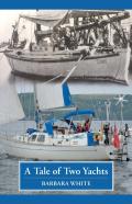 A Tale Of Two Yachts