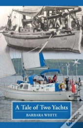 A Tale Of Two Yachts