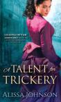 A Talent For Trickery - Preview