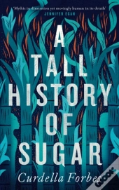 A Tall History Of Sugar