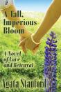 A Tall, Imperious Bloom - Preview