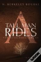 A Tall Man Rides