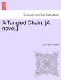 A Tangled Chain. (A Novel.) - Preview