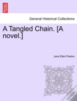 Capa do artigo A Tangled Chain. (A Novel.)
