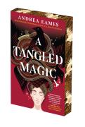 A Tangled Magic (Deluxe Stenciled Edges)