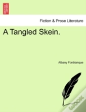 A Tangled Skein.