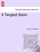 A Tangled Skein.