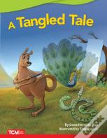 A Tangled Tale