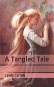 A Tangled Tale