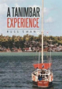 A Tanimbar Experience - Preview