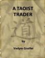A Taoist Trader - Preview