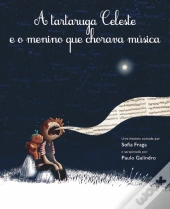 A Tartaruga Celeste e o Menino que Chorava Música