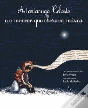 Capa do artigo A Tartaruga Celeste e o Menino que Chorava Música