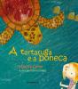 A Tartaruga E A Boneca - Preview